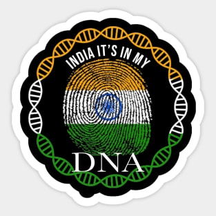 India Its In My DNA - Gift for Indian From India Sticker